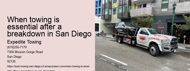 When towing is essential after a breakdown in San Diego